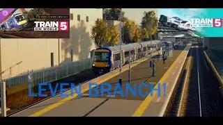 Leven Branch-Edinburgh Waverly Fife Circle Train Sim World 5