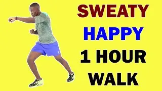 SWEATY HAPPY 1 HOUR WALK/ Best Home Walking Workout 🔥 Burn 650 Calories 🔥