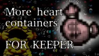 Afterbirth + Mod: Greed's Gullet & why keeper should start with it.