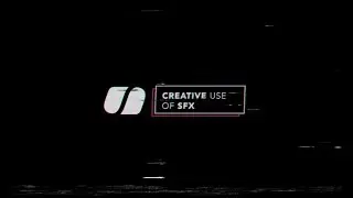 How To Use SFX To Add Depth To Your Film