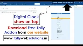 (Free Tally Addon) Digital Clock show on Top in Tally Prime | Download now www.tallywebsolutions.in