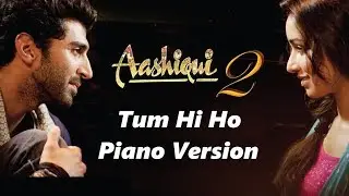 Meri Aashiqui Ab Tum Hi Ho | Latest Piano Version | Perfect Tune | Aashiqui 2