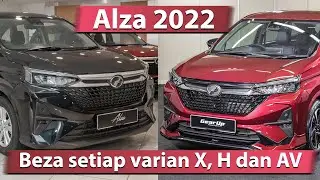 Perodua Alza 2022 — Beza antara varian X, H dan AV