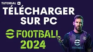 Comment télécharger installer pes 2024 sur pc