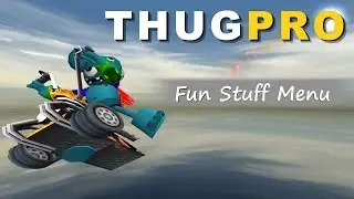 THUGPro - "Fun Stuff" Menu (Mod)