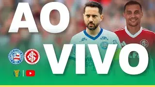 BAHIA X INTERNACIONAL JOGO AO VIVO - DIRETO DO ESTÁDIO - BRASILEIRÃO 2025 AO VIVO - FUTEBOL AO VIVO