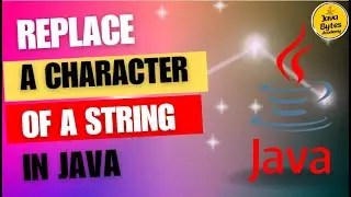 Replace A Character From String In Java