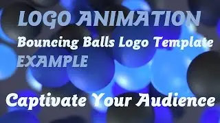 Bouncing Balls Logo Animation Example