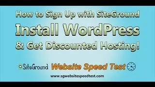 How to Sign Up with SiteGround, Install WordPress, and get Discounted Hosting!