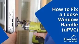 How to Fix a Loose Window Handle (uPVC)