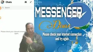 HOW TO FIX MESSENGER PROBLEM.how check your internet connection and try again... joeward jr