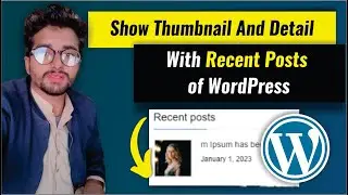 How to Show Thumbnail With Recent Posts Of WordPress | Show Recent Posts With Thumbnail in WordPress