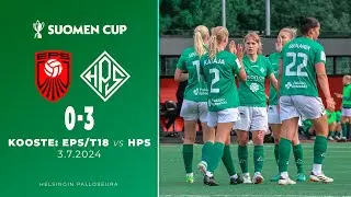 KOOSTE: EPS/T18 0-3 HPS | Suomen Cup | 3.7.2024 - HPS TV
