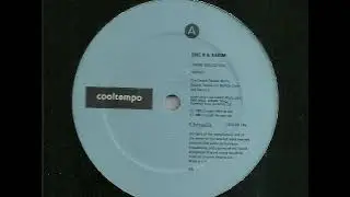 I Know You Got Soul - Eric B. & Rakim