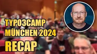 Meine Highlights vom TYPO3camp München 2024 – Was du verpasst hast! #TYPO3 #t3cm #t3cm24