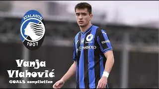 Vanja Vlahović | Atalanta Primavera | Goals Compilation