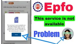 This service is not available onthe web. Kindly login via Our Android or iOS  epf | epfo problem ✅