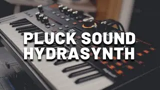 Pluck Ambient Sound with ASM Hydrasynth | Atmospheric Patch (No Talking)