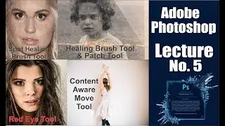 Photoshop Hindi Tutorials ll Lecture 05 ||  content aware move tool & healing tool etc. (हिंदी में )