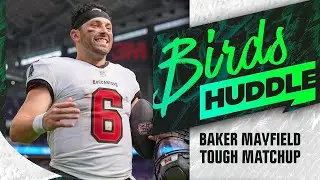 Tough matchup vs. Baker Mayfield, running against the Bucs & A.J. clears the air | Birds Huddle