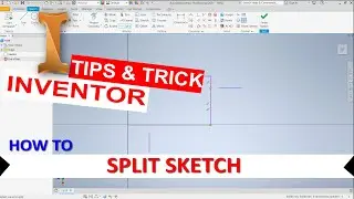 Inventor How To Split Sketch