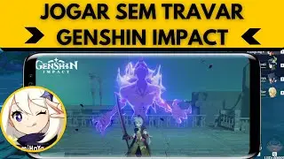 JOGAR SEM TRAVAR! COMO TIRAR O LAG DO GENSHIN IMPACT NO CELULAR ANDROID 2020
