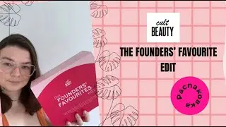 CULT BEAUTY THE FOUNDERS’ FAVOURITES edit 2024 / Распаковка бокса от Cult Beauty