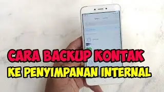 cara backup kontak ke penyimpanan internal android