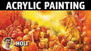 Acrylic Painting Progression | Holi | Muralidhar Suvarna