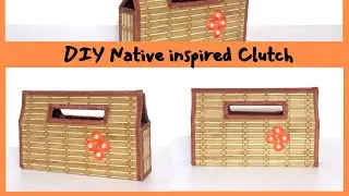 DIY Native inspired Clutch | Easy Native Pouch | Native Hand Bag DIY