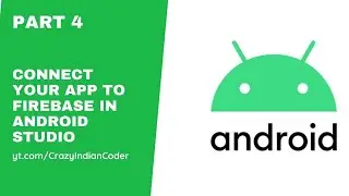 Adding Firebase to our Android Project (Part 4) || eCommerce App