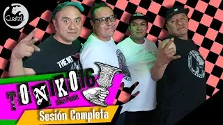 CUATZI - Toniko 16 (Sesión Completa)