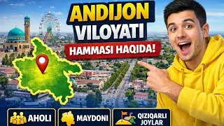 O'ZBEKISTON TUMAN VA SHAHARLARI. #1  ANDIJON VILOYATI TUMAN VA SHAHARLARI MAYDONI VA AHOLIS #anjan