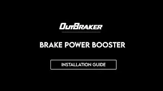 OutBraker Brake Power Booster - Installation Guide [ENG]