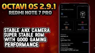 Octavi OS 2.9.1 Redmi Note 7 Pro | Super Stable ROM With Amazing Gaming Performance | Octavi OS |