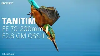 Karşınızda Sony FE 70-200mm F2.8 GM OSS II lens