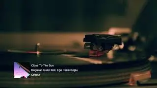 Dogukan Guler feat. Ege Peskircioglu - Close To The Sun