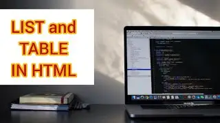 How to create list and Table in html | list and Table
