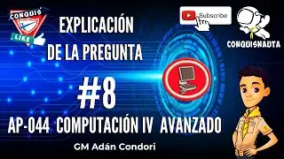 Explicación de la Pregunta #8 de la Especialidad Computación IV – Avanzado  💻👨🏽‍💻