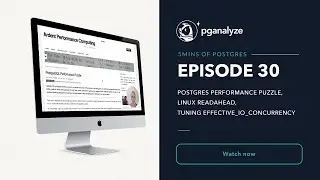5mins of Postgres E30: Postgres performance puzzle, Linux readahead, tuning effective_io_concurrency