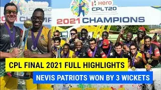 CPL Final 2021 Full Highlights | Patriots won by 3 wickets | Winning Moments