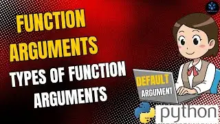 Function Arguments in Python | Types of Arguments in Python | Default Argument in Python | 