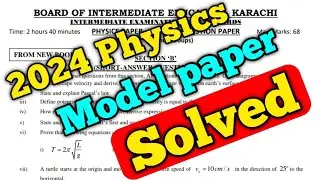 Class 11 physics model paper solved | 2024 new physics book model paper solution | solved physics