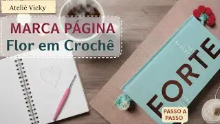 Marca página Flor em Crochê