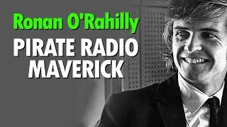 Ronan O'Rahilly Interview - Pirate Radio Caroline