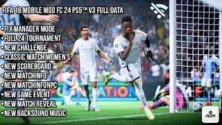 Finally!! FC 24 PS5™ Full Data | Update New Transfer & Kits 23/24 | Fifa 16 Mobile Best Graphics