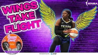Can the #Wings Soar into #WNBA #Playoffs? | Queens of the Court, presented by AT&T