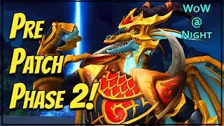 Pre-patch Phase 2 - What to Do! [Dragonflight 10.0]