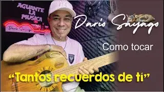 Tantos recuerdos de ti Tutorial