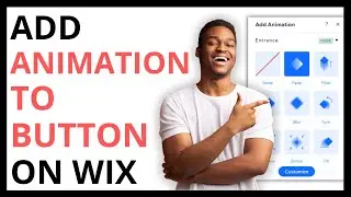 How to Add an Animation to Button on Wix [QUICK GUIDE]
